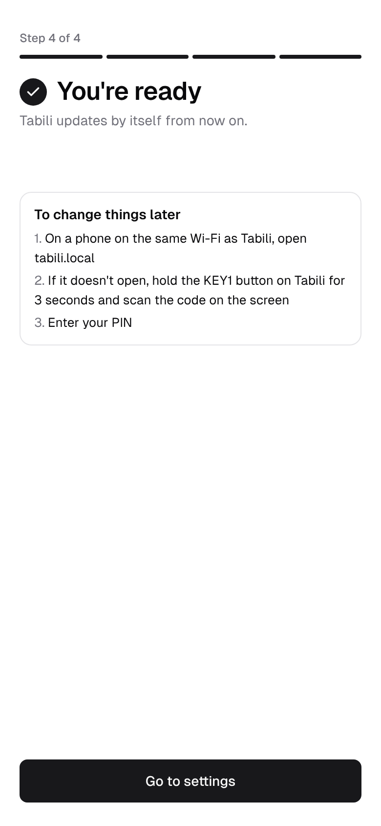 The last setup screen, You're ready, explaining how to open settings later with tabili.local and a PIN.